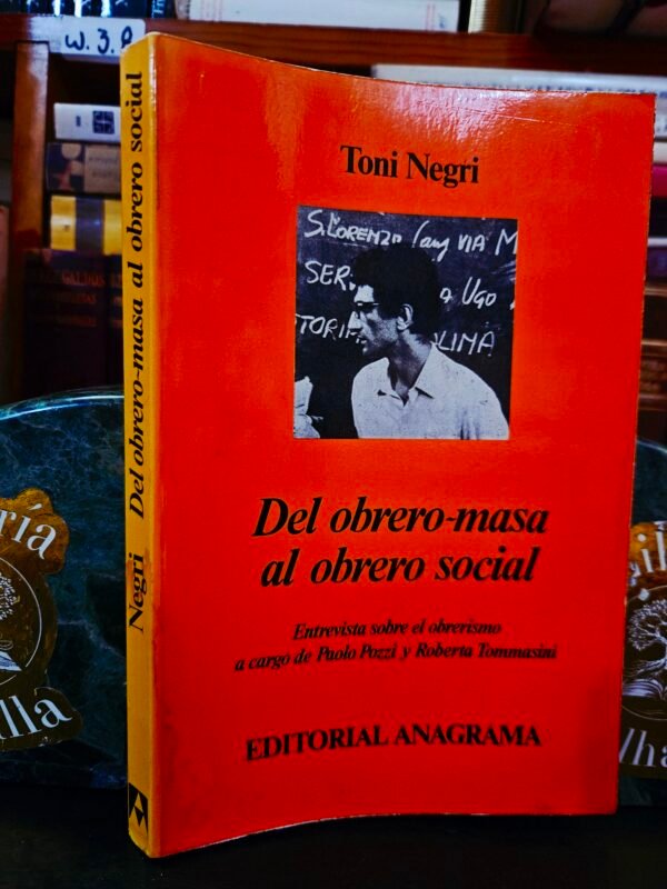 Del obrero-masa al obrero social