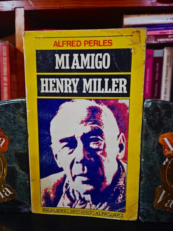 Mi amigo Henry Miller
