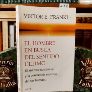 El hombre en busca del sentido último