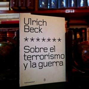 Sobre el terrorismo y la guerra