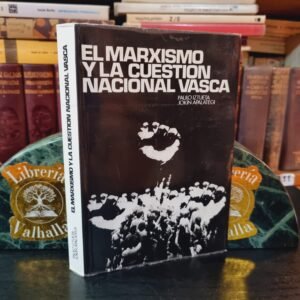 El marxismo y la cuestión nacional vasca