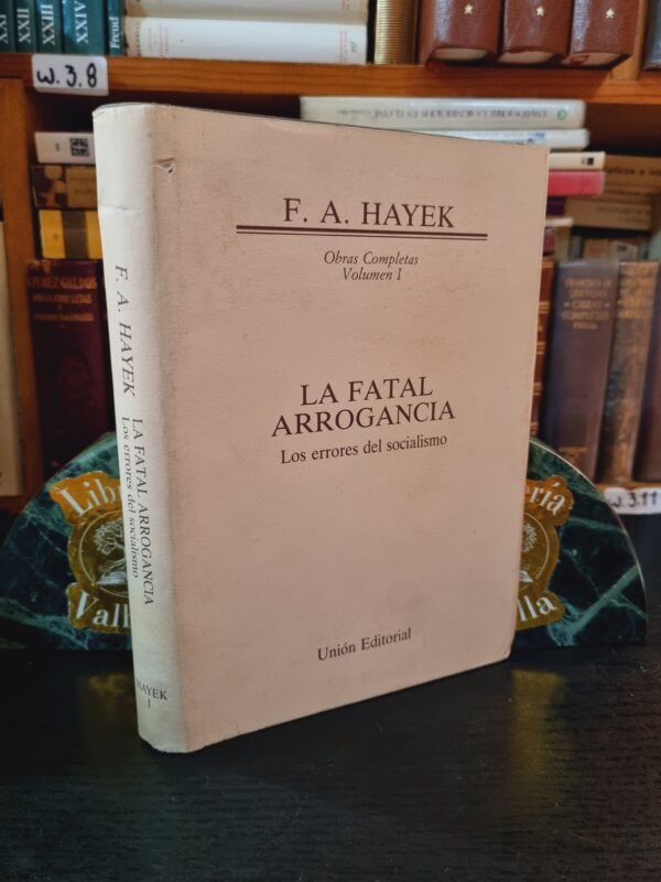 La fatal arrogancia