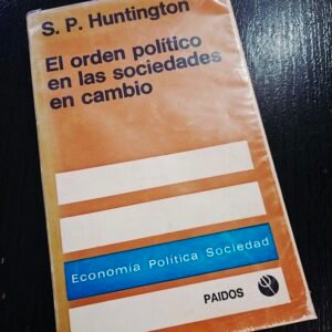 El orden político en las sociedades en cambio
