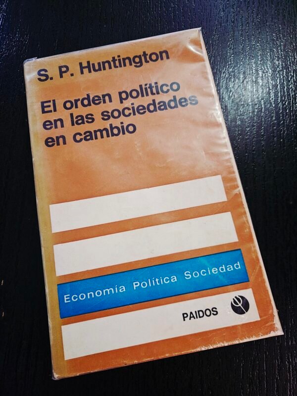 El orden político en las sociedades en cambio