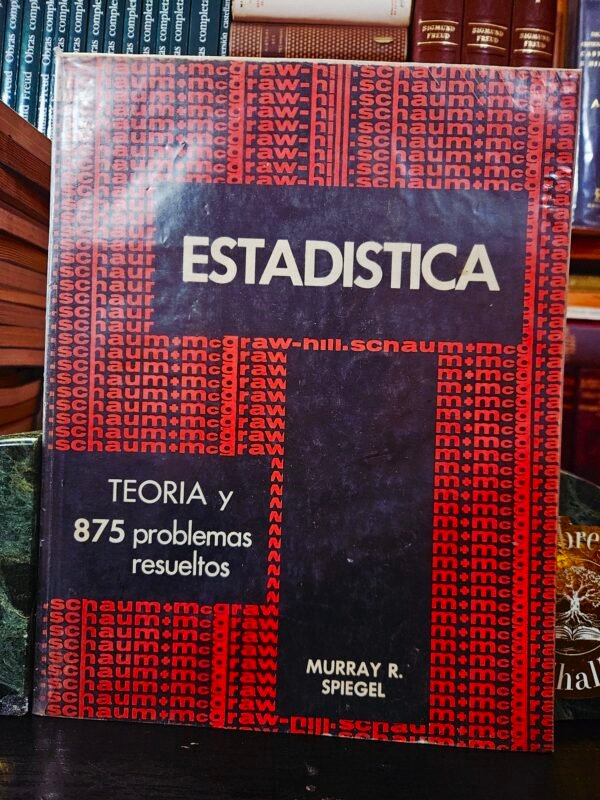 Estadistica - Schaum 2b: Edicion (Spanish Edition)