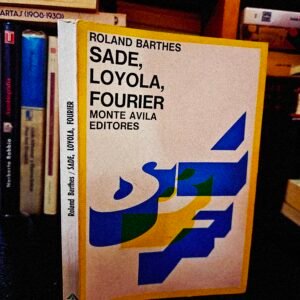 Sade, Loyola, Fourier