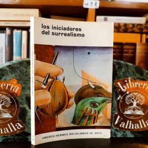 Los iniciadores del surrealismo