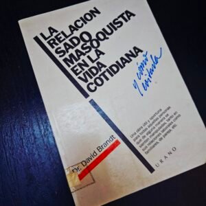 La relación sado-masoquista en la vida cotidiana