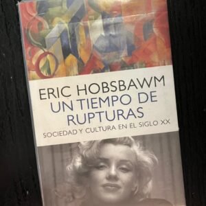 Un tiempo de rupturas