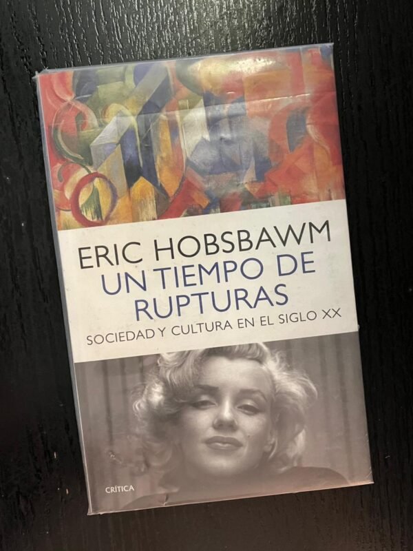 Un tiempo de rupturas