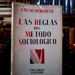 Las Reglas del Método Sociológico