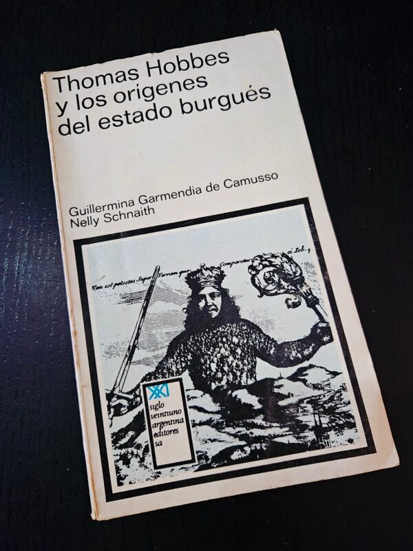 Thomas Hobbes y los orígenes del estado burgués