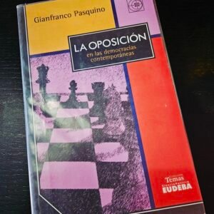 La oposición en las democracias contemporáneas