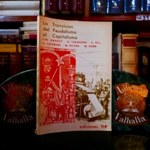 La Transicion del Feudalismo al Capitalismo