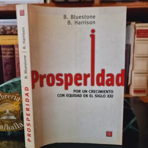 Prosperidad: Por un crecimiento con equidad en el siglo XXI