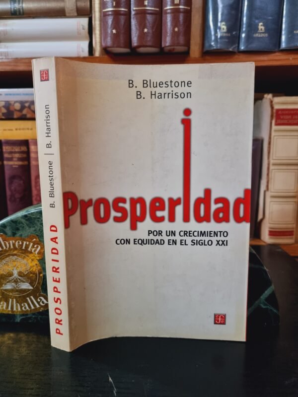 Prosperidad: Por un crecimiento con equidad en el siglo XXI