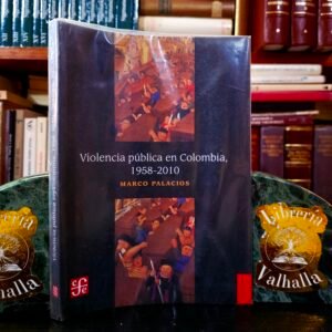 Violencia pública en Colombia, 1958-2010