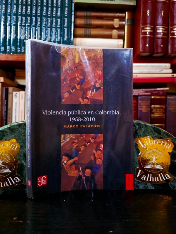 Violencia pública en Colombia, 1958-2010