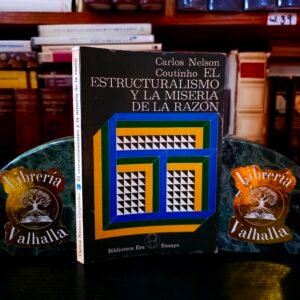 El estructuralismo y la miseria de la razón