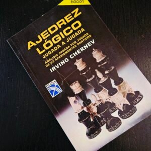 Ajedrez Lógico: Jugada a Jugada
