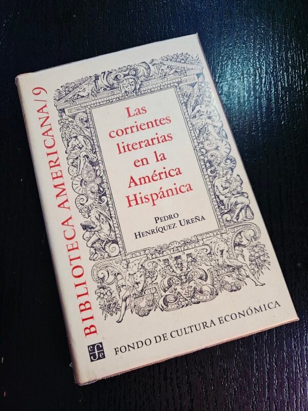 Las corrientes literarias en la América Hispánica
