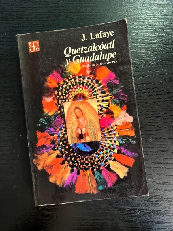 Quetzalcóatl y Guadalupe