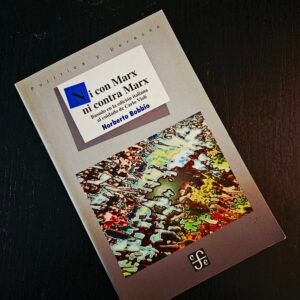 Ni con Marx ni contra Marx (Politica Y Derecho) (Spanish Edition)