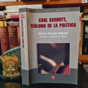 Carl Schmitt, teólogo de la política