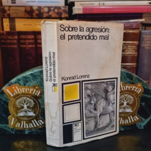 Sobre la agresión: el pretendido mal