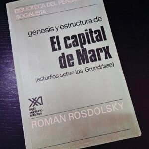 Génesis y estructura de El capital de Marx