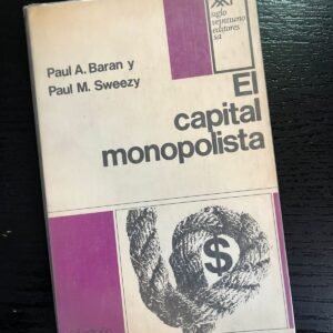 El capital monopolista