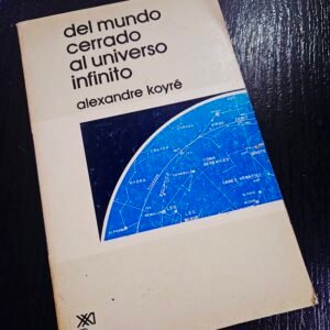 Del mundo cerrado al universo infinito