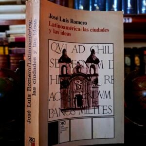 Latinoamérica: las ciudades y las ideas