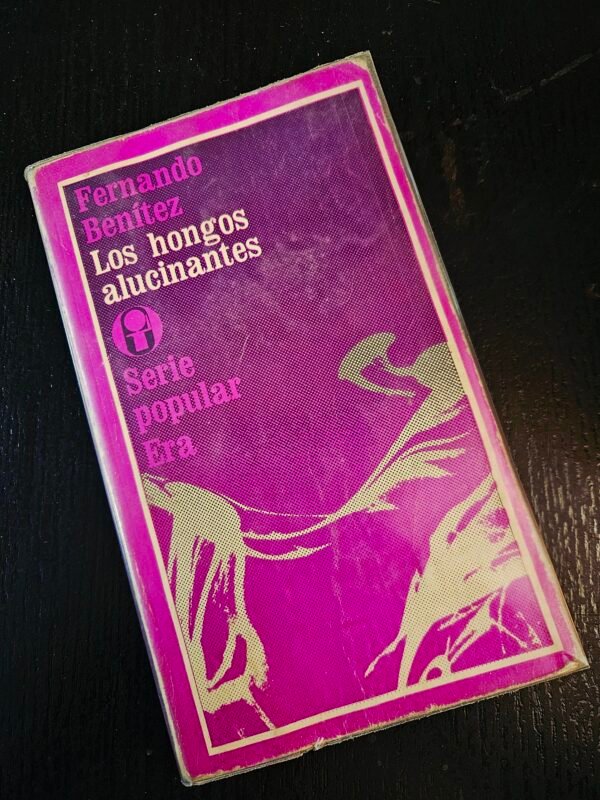 Los Hongos Alucinantes