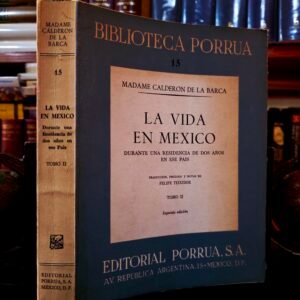 La Vida en Mexico. Tomo II