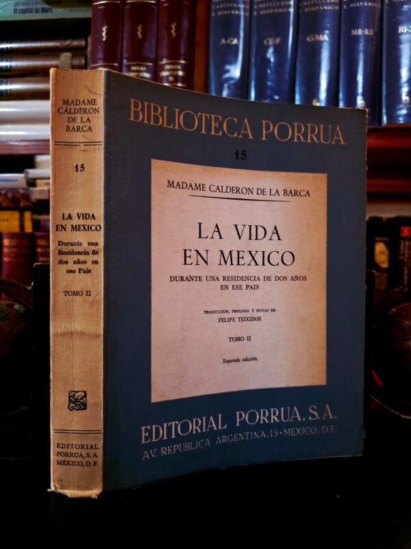 La Vida en Mexico. Tomo II