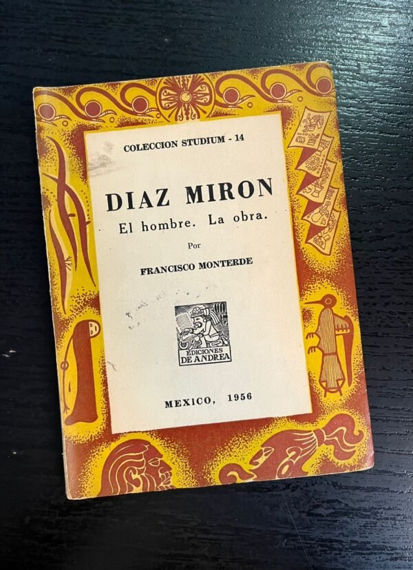Díaz Mirón. El hombre. La obra.