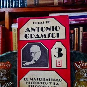 OBRAS DE ANTONIO GRAMSCI 3 MATERIALISMO HISTORICO Y FILOSOF