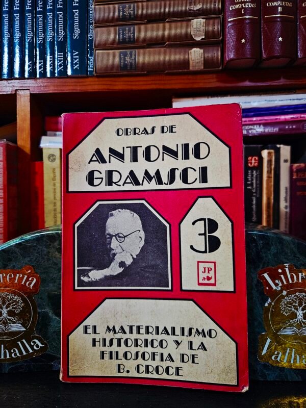 OBRAS DE ANTONIO GRAMSCI 3 MATERIALISMO HISTORICO Y FILOSOF