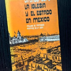 La Iglesia y el Estado en México