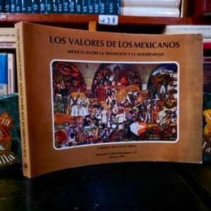 Los valores de los mexicanos