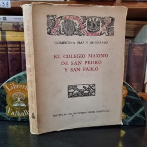 El Colegio Máximo de San Pedro y San Pablo