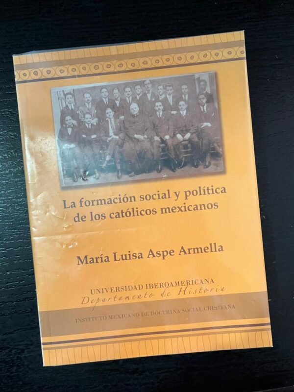 La formación social y política de los católicos mexicanos