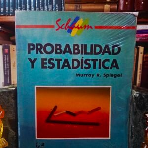 Probabilidad y Estadística (Spanish Edition)
