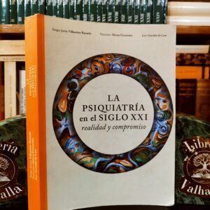 La Psiquiatría en el Siglo XXI