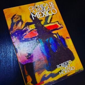 Crónica de la Música de México