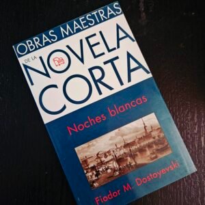 Noches blancas: Novela corta (Colección El Arca Literaria) (Spanish Edition)