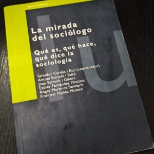 La Mirada del Sociólogo