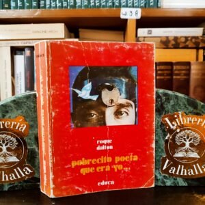 Pobrecito poeta que era yo...