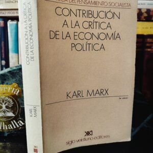 CONTRIBUCIÓN A LA CRÍTICA DE LA ECONOMÍA POLÍTICA